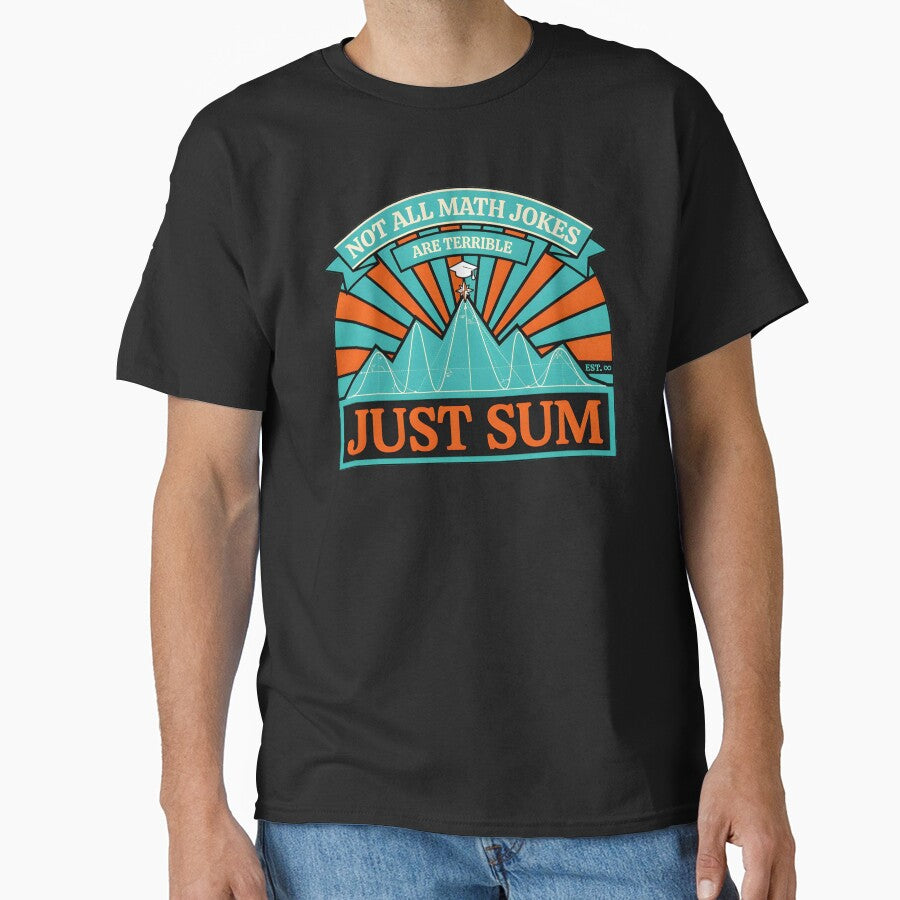 Not All Math Jokes Are Terrible Just Sum Mathematics Teacher Graduation Design by Redgiant87x