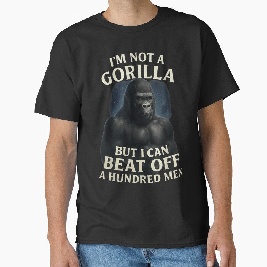 Im Not A Gorilla But I Can Beat Off A Hundred Men by AllanKexiono