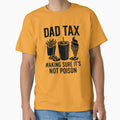 Funny Dad Tax for Dad, Funny Dad Gift for Fathers Day Gift for Dad, Dad Tax Fathers Day, Dad Tax by DesignDenDo ⭐⭐⭐⭐⭐