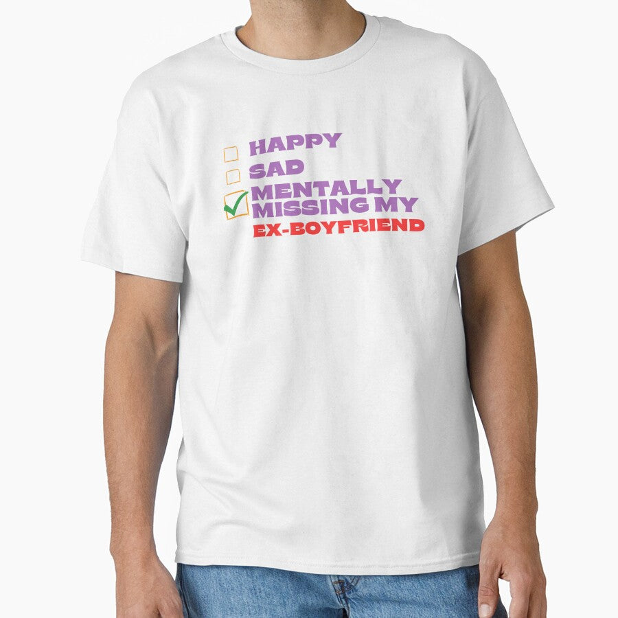 Mentally Missing My Ex-Boyfriend by Itsheartshop