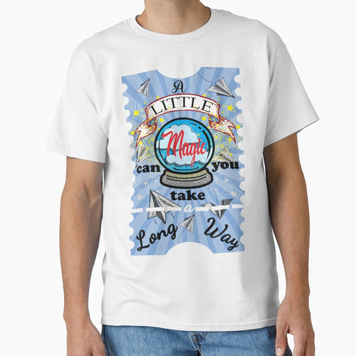 A little Magic Can Take you a Long Way Cute Drawing Quotes Novelty Gifts. by TIXLIFE