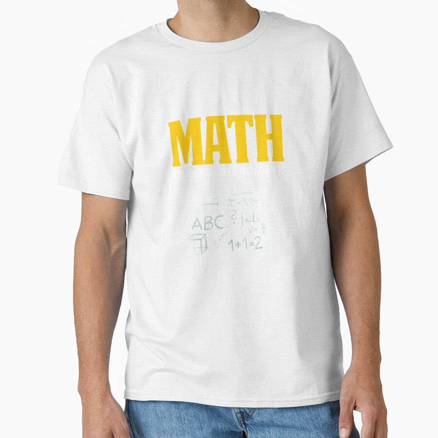 Funny Math Shirts Great Math Gift Math Counts With Equations by drwigglebutts