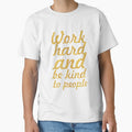 Work hard and be kind to people - Gym Motivational Quote by Powerofwordss