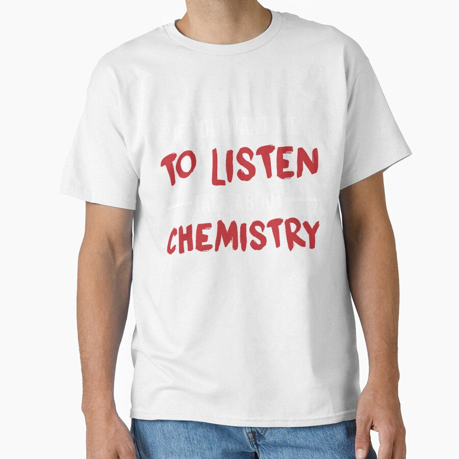Talk ABout Chemistry, Chemistry Quote, Funny Chemistry, Lab Quote by Aerial Addicts