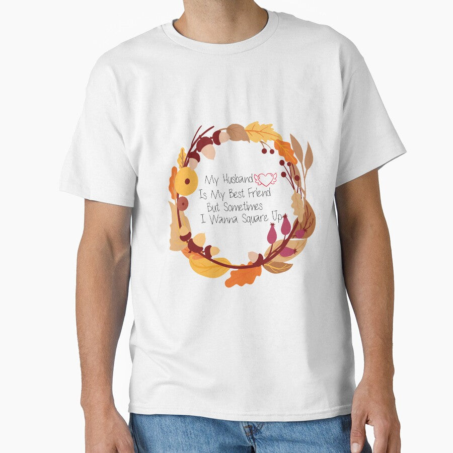 My Husband Is My Best Friend But Sometimes I Wanna Square Up - Trendy Design for Wives & Women by Prince - Bestseller ★★★★★