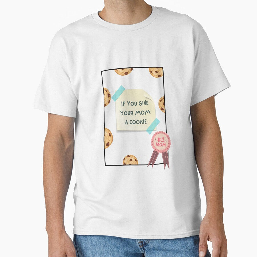 If You Give Your Mom A Cookie by Eddyed