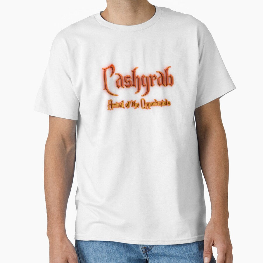 Cashgrab Arrival of the Opportunists (Fiery Glowing Text) by Swabcraft