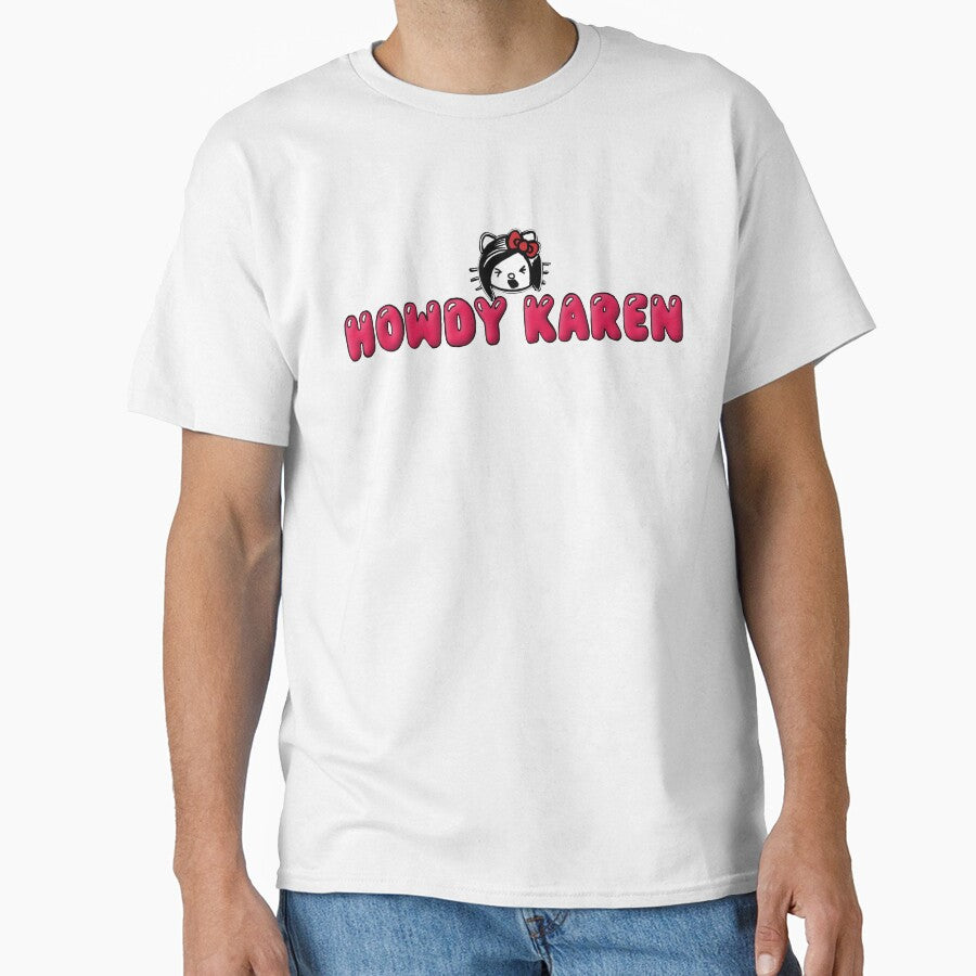 Howdy Karen by botblac designs