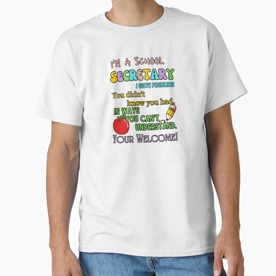 "I'm a school secretary" design by Tuff-stuff-tees