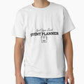 Just Your Local Event Planner by Specialized Job Merchandise