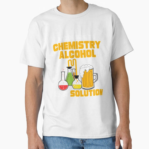 According To Chemistry Alcohol Is A Solution for Chemists by KendraHenke
