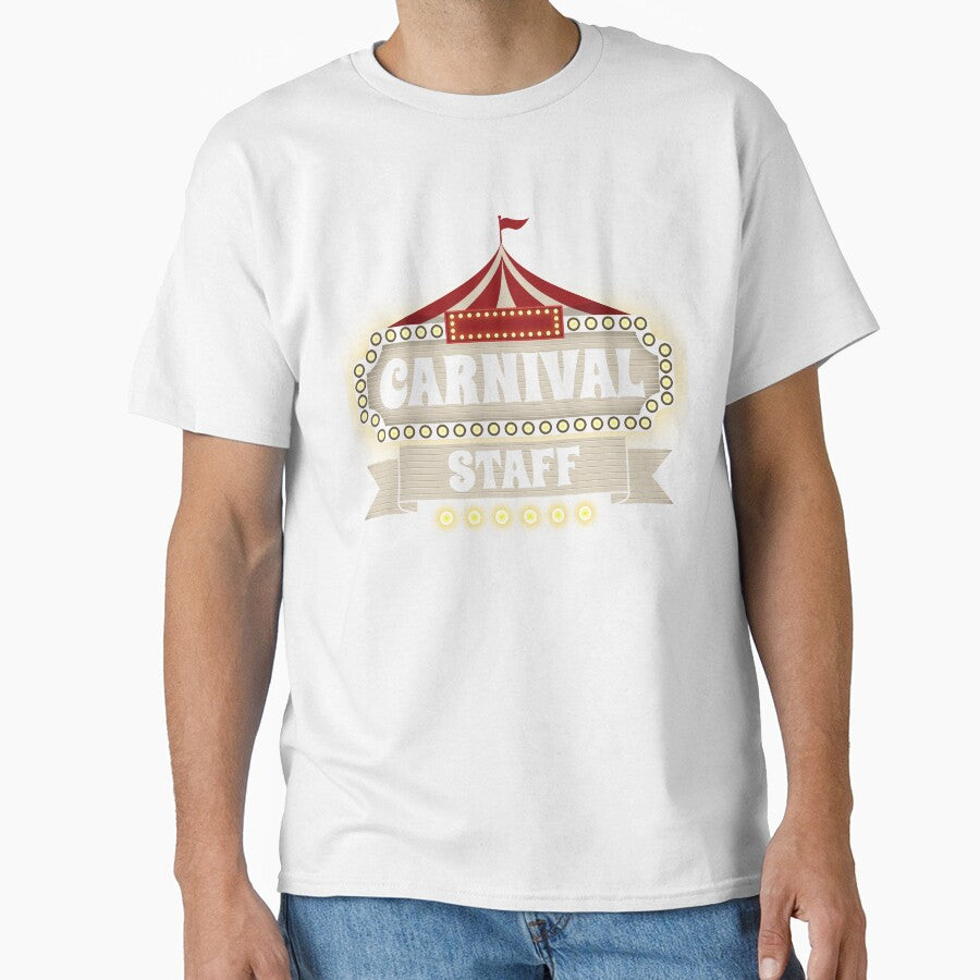 Carnival Staff Funny Circus Event Party For Carnival Lovers by Nessshirts