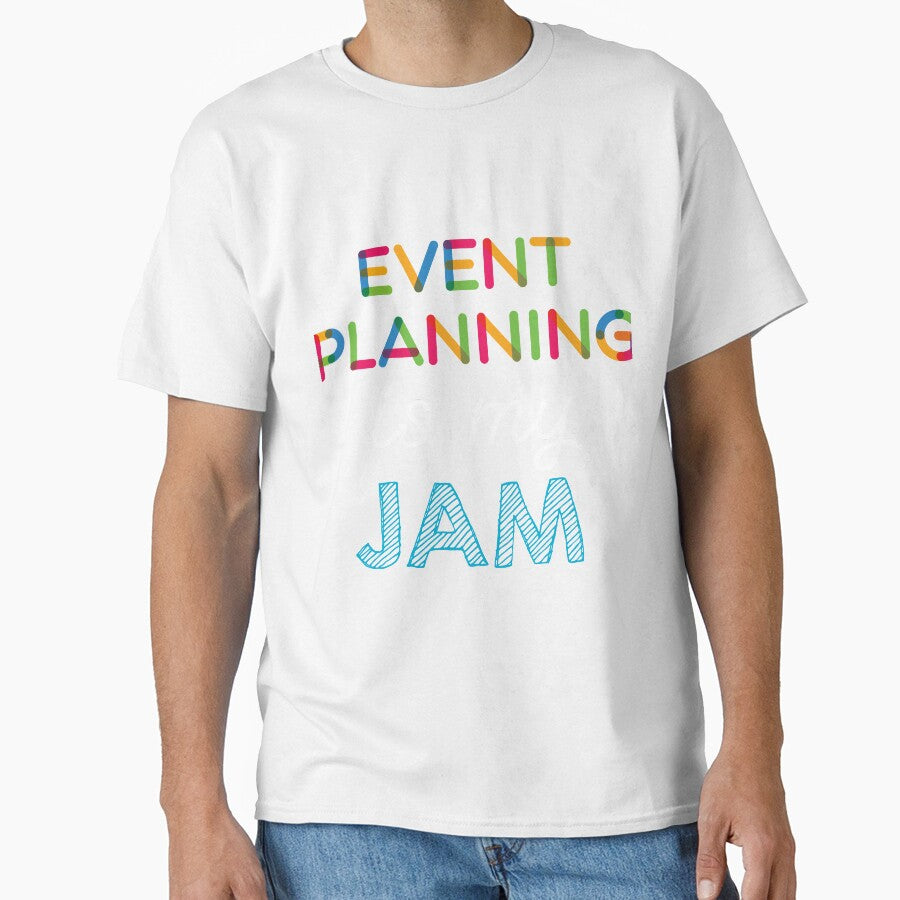 Event Planning is my Jam. Funny Event Planning Design by Custom365
