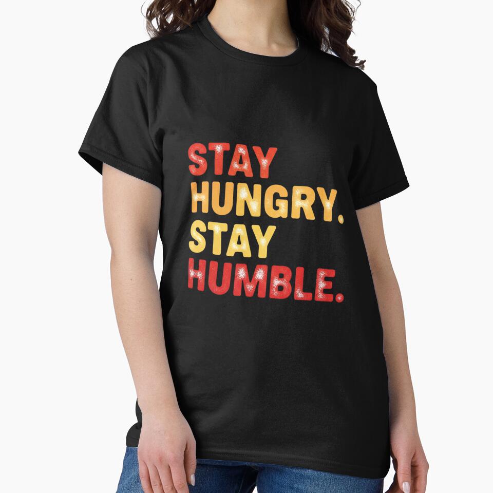 Stay Hungry Stay Humble – Retro Sunset Tee by MofazStyle