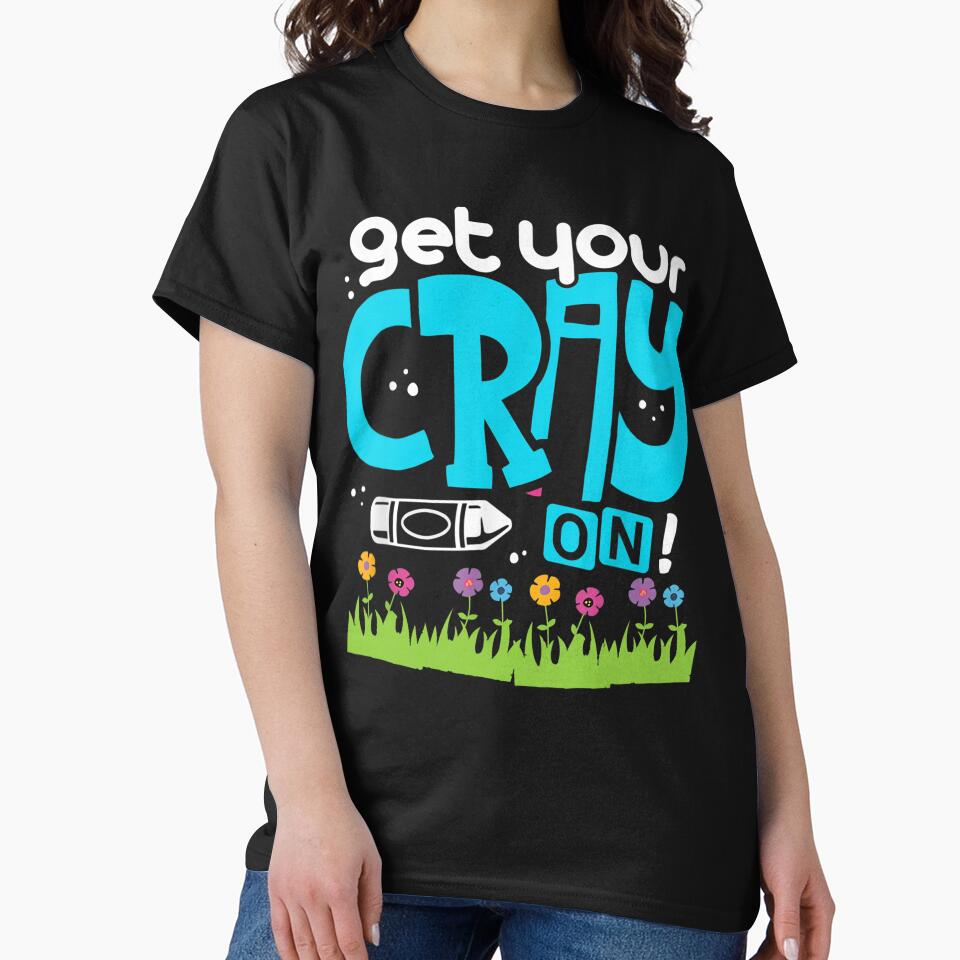 Kindergarten Teacher Get Your Cray On Funny Pre-K Kid by Mariaxjulio