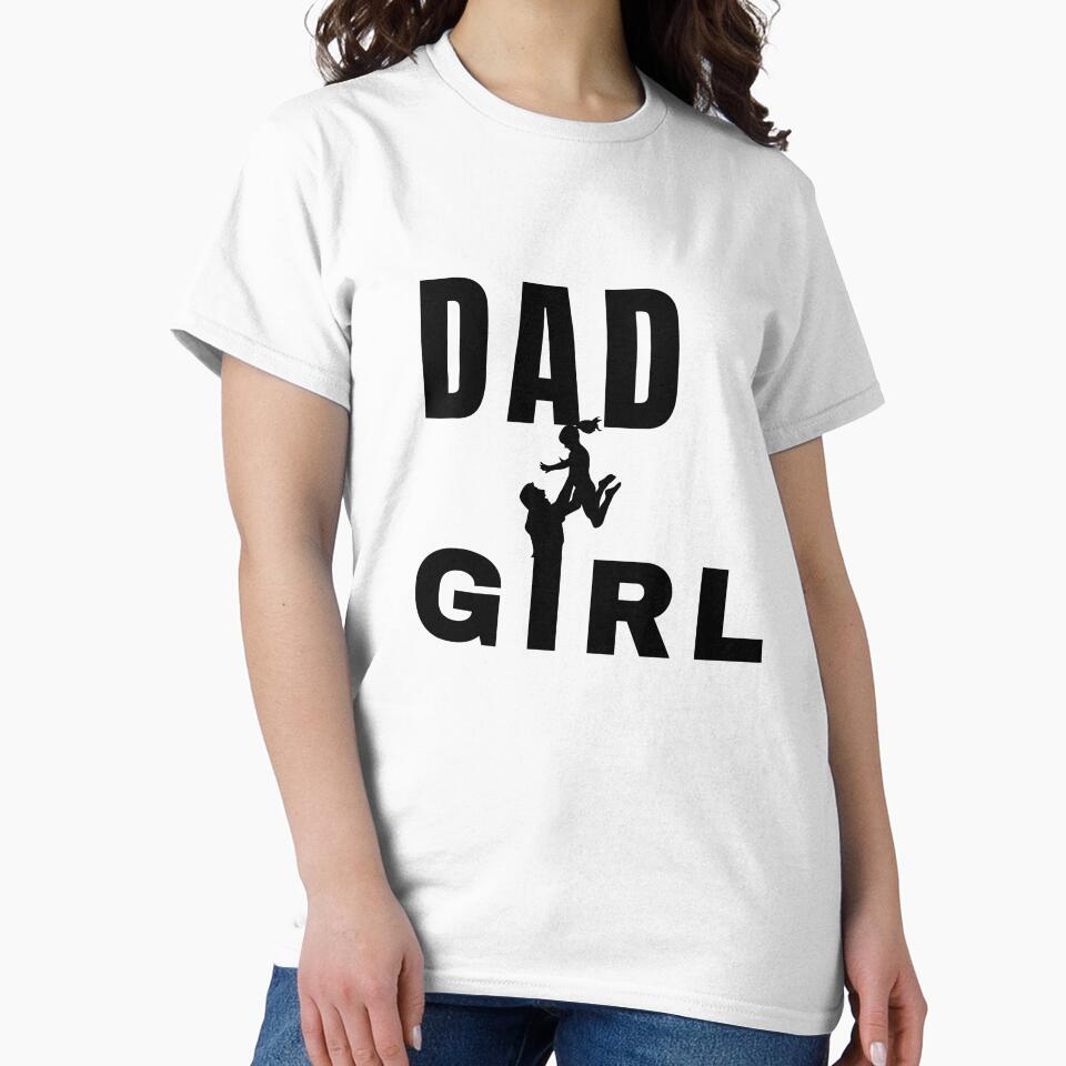 Dad Girl Shirt by hananelam