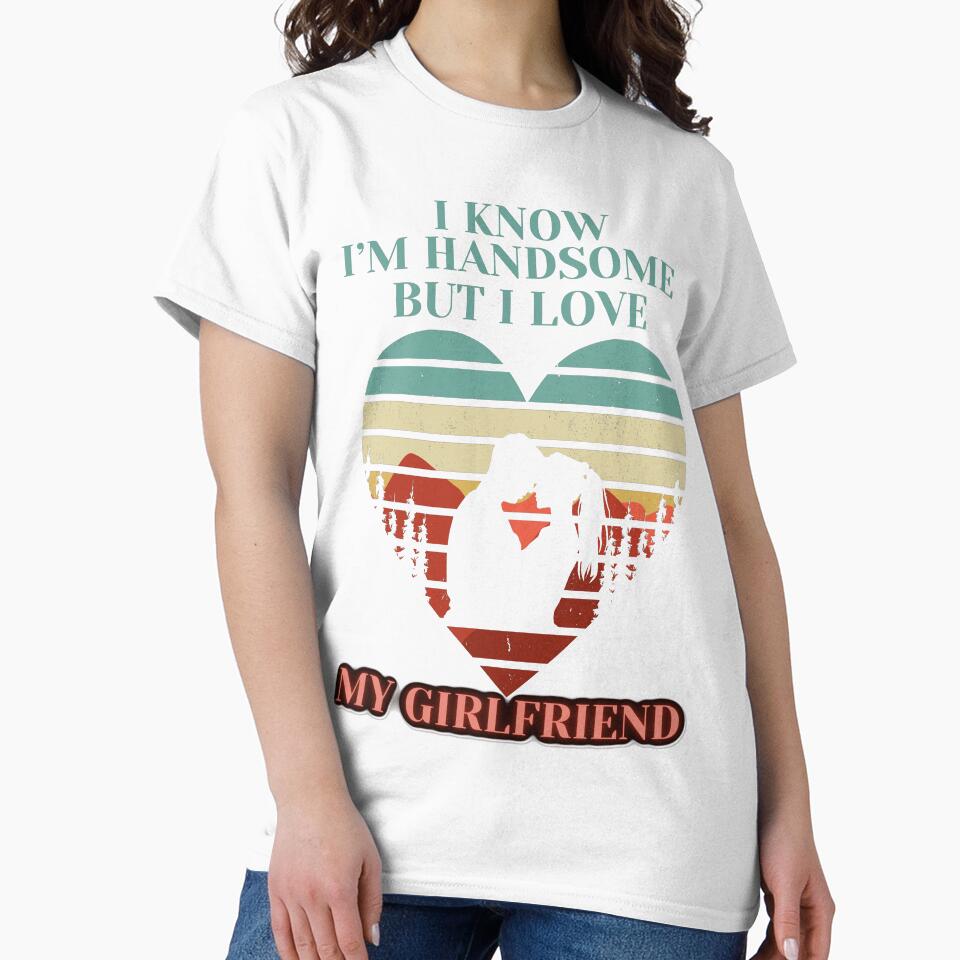 love my girlfriend by BuyMeifYouLike