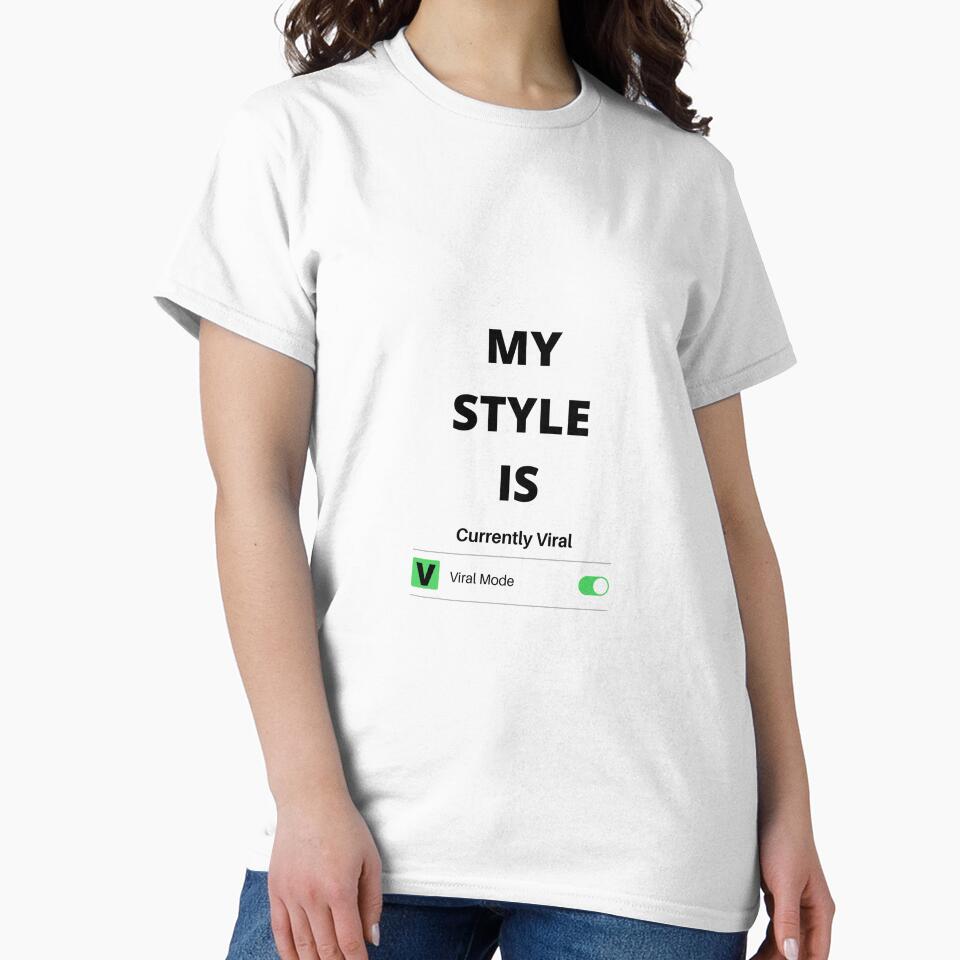My Style Is currently Viral | Viral mode on by westenfield