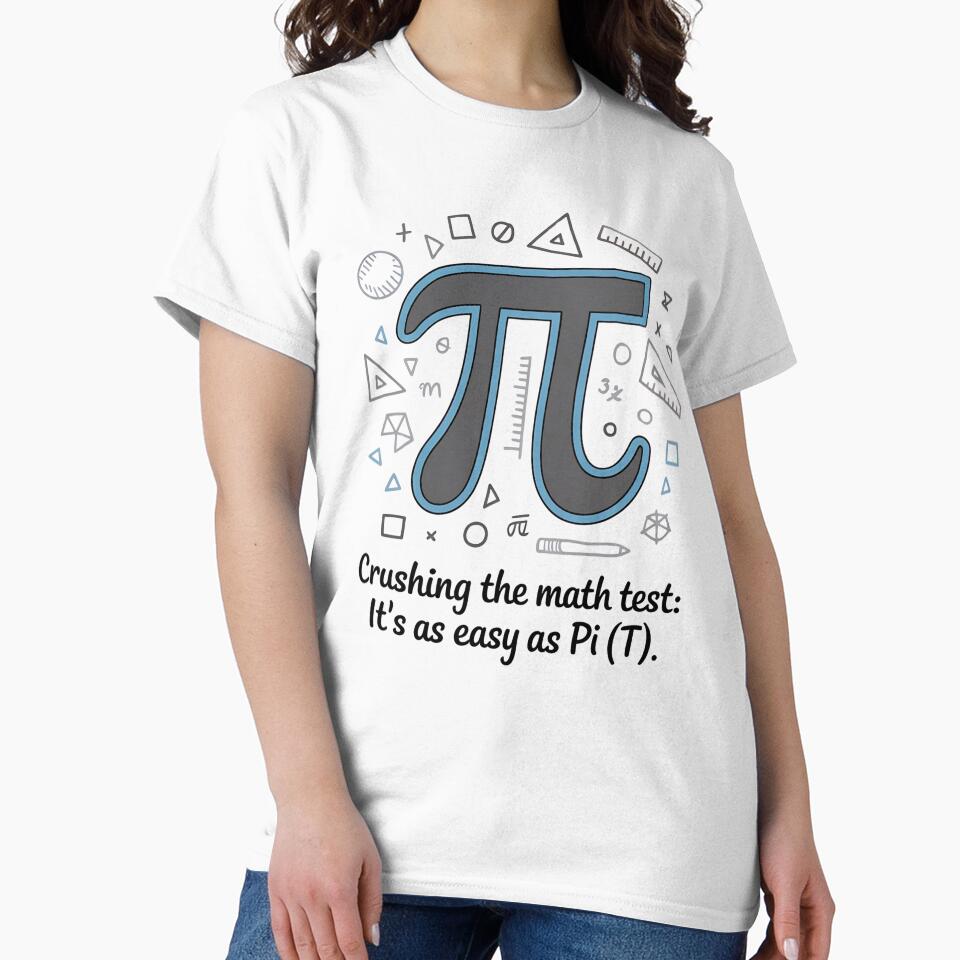 Crushing the Math Test as easy as Pi - Funny Math Teacher Student Motivation by DAMi STORE