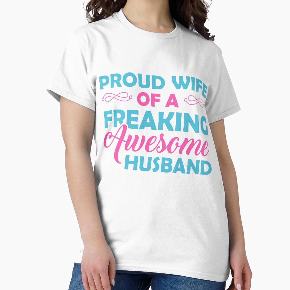 Proud wife of freaking awesome Husband by mmos