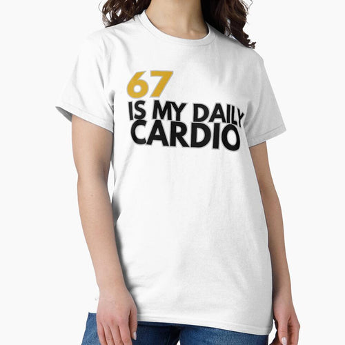 67 Is My Daily Cardio Funny Fitness Shirt — Gift for Runners by PlayTrackCo