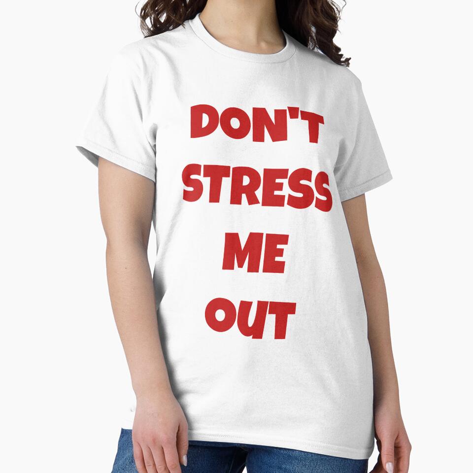 Do not stress me out by PaperDreamPod