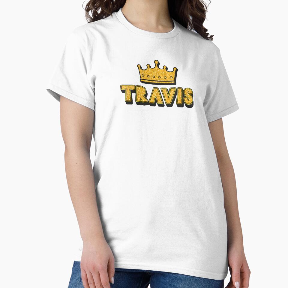 Travis Personalized Name With Crown - Cool & Funny Custom Gift for Men and Boys by Oussinc