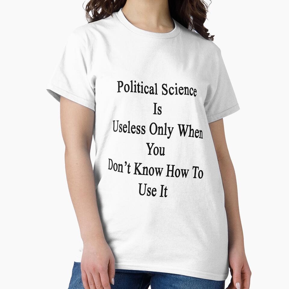 Political Science Is Useless Only When You Don't Know How To Use It by supernova23