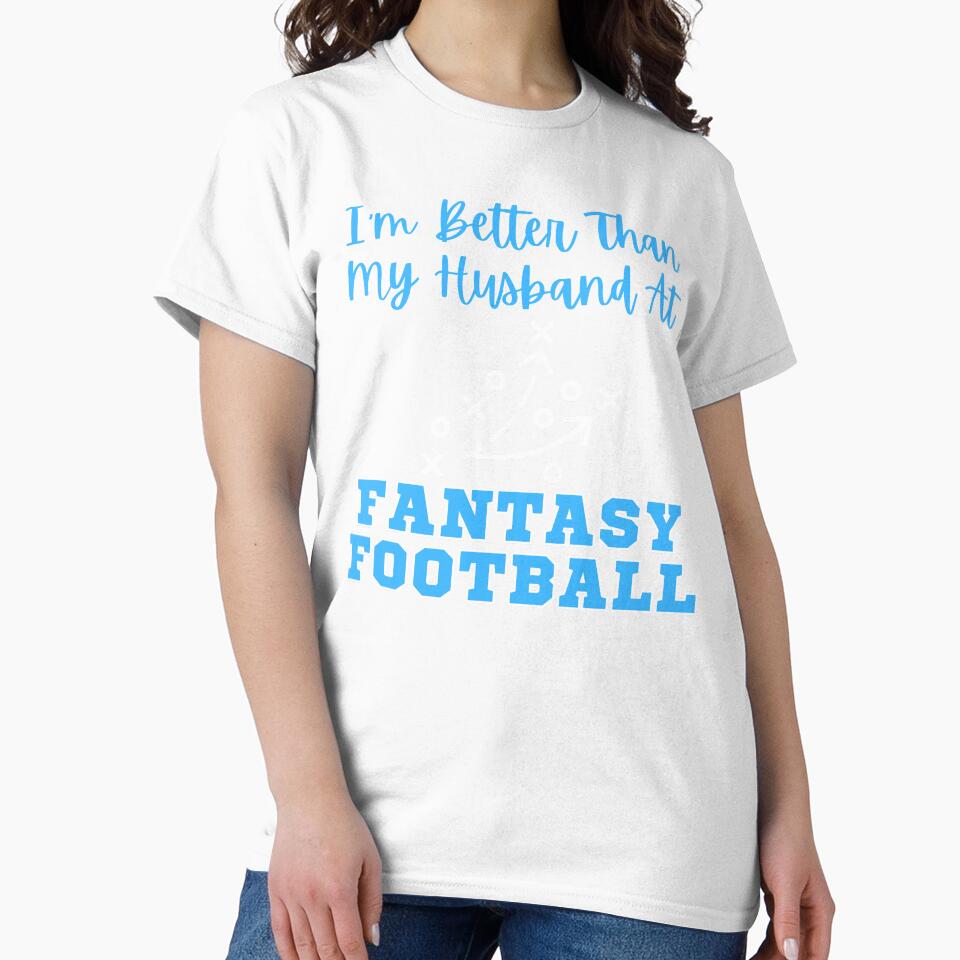 I'm Better Than My Husband at Fantasy Football by AuntKatesDesign