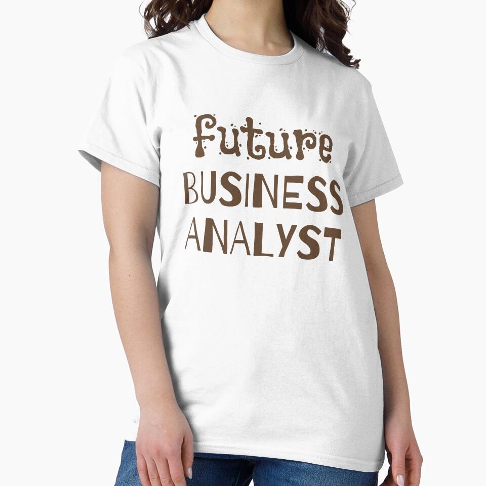 Future Business Analyst Funny Font Light by trendingatees