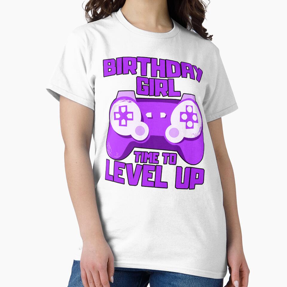 Birthday Girl Time to Level Up by FNStuff