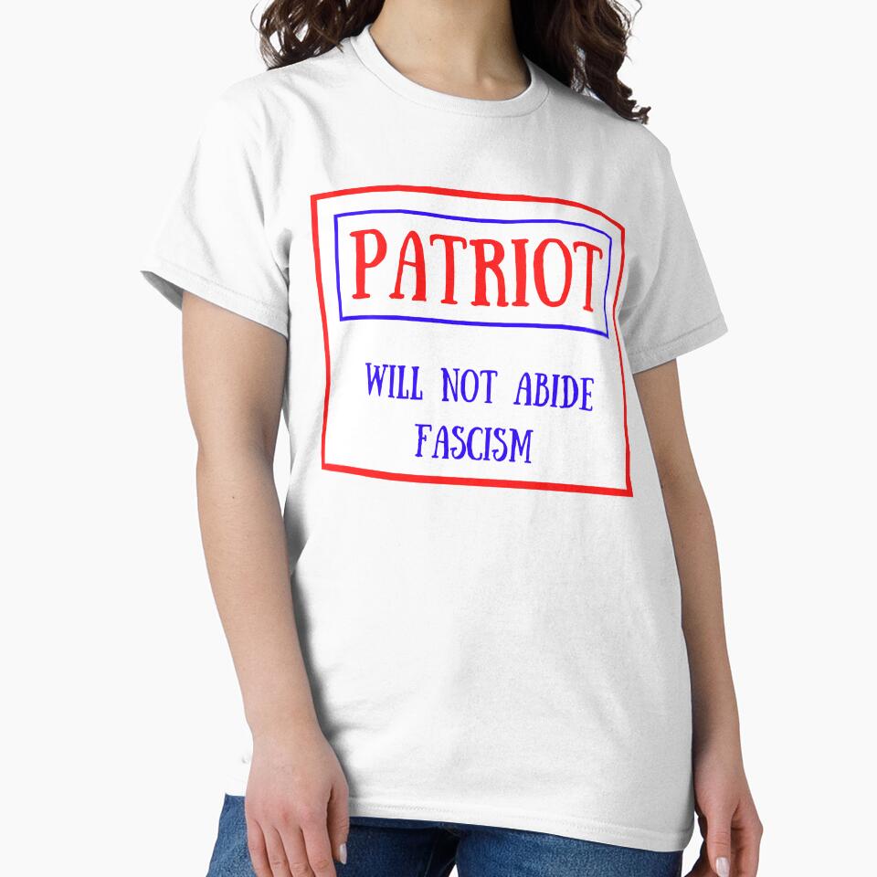 Patriot: Will Not Abide Fascism by artistoutfitter
