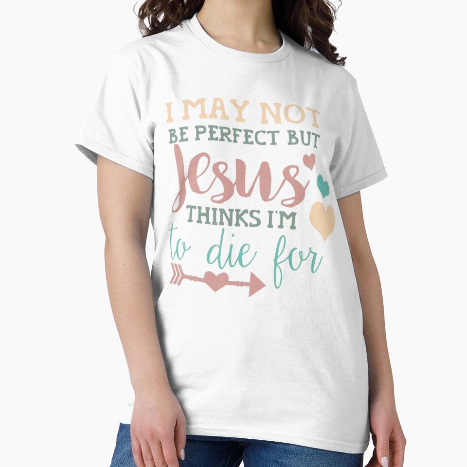 I am not perfect but Jesus died for me by PaperDreamPod