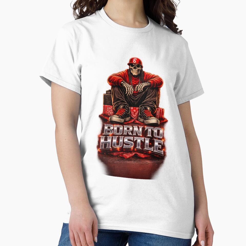 Born to hustle in style by RawEdgeStudios