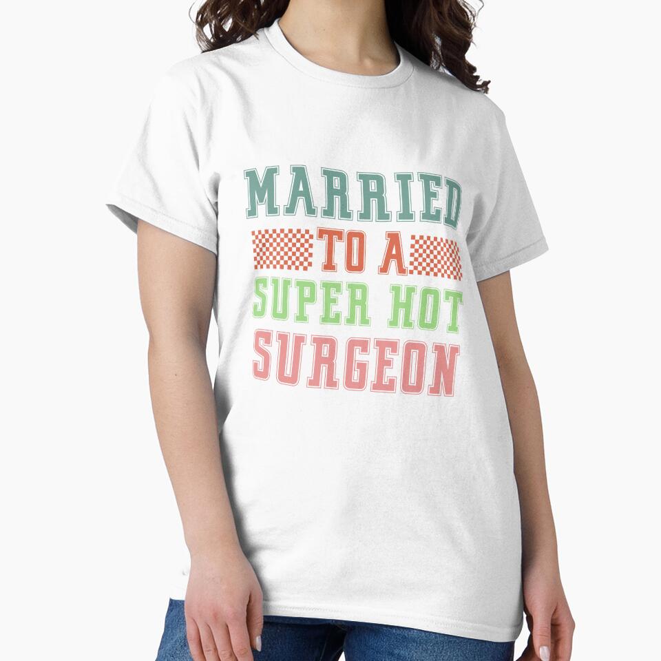 Married to a super hot surgeon by photoartdesin