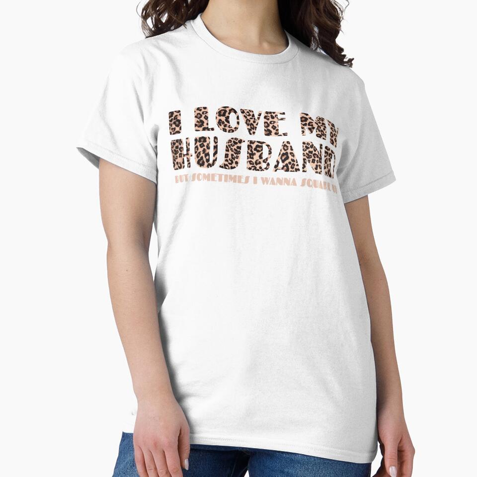 Leopard Pattern I Love My Husband But Sometimes I Wanna Square Up by knapst