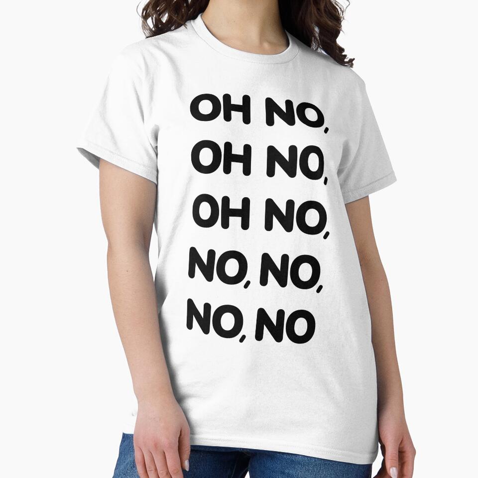 Oh No Oh No Oh No No No No No Viral TikTok Song -K by Karma Design