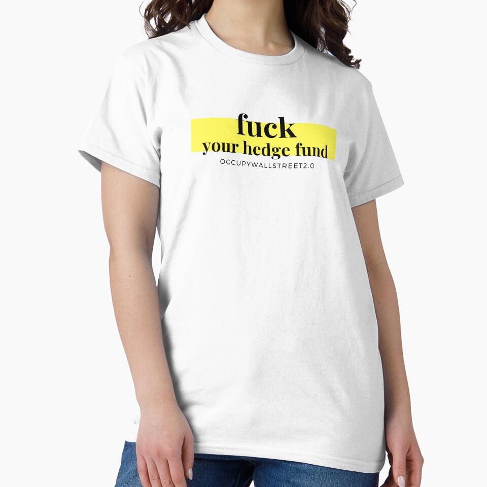 Fuck Your Hedge Fund Wall Street Bets $GME GameStonk Meme Stock by ravishdesigns