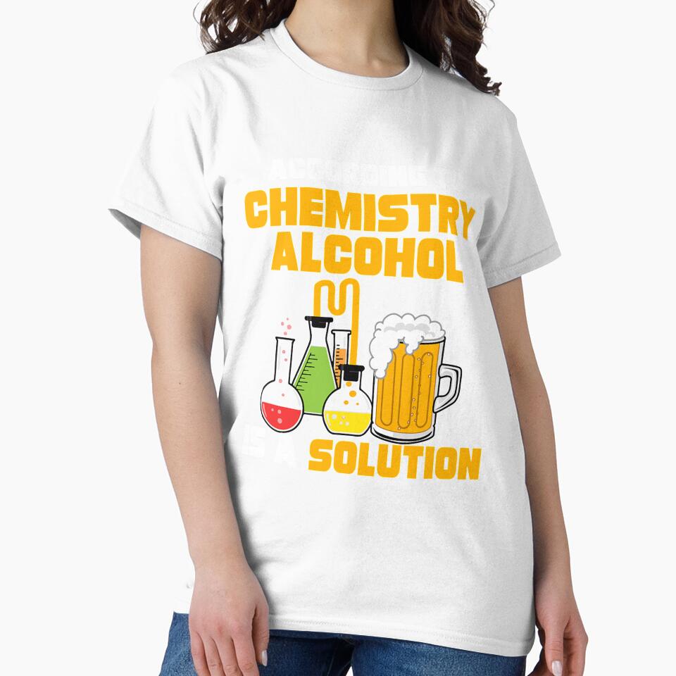 According To Chemistry Alcohol Is A Solution for Chemists by KendraHenke