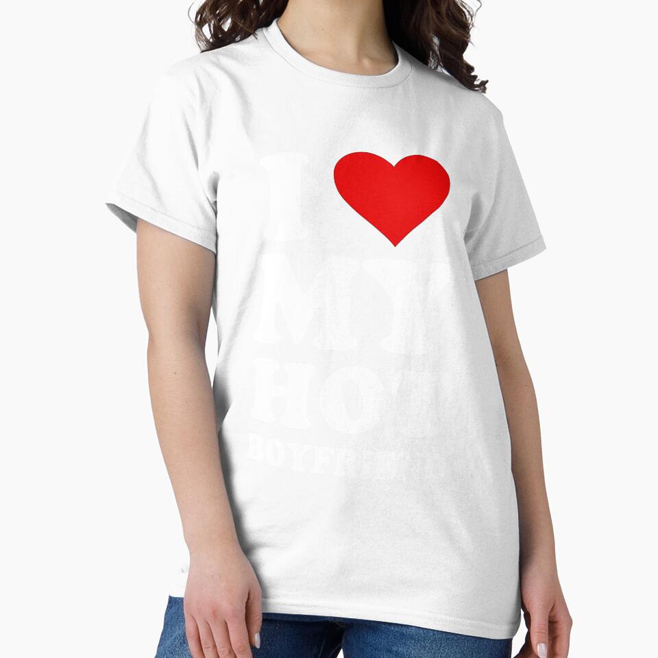 I Love My Hot Boyfriend I Heart My Hot Boyfriend by TimothyCoxShop