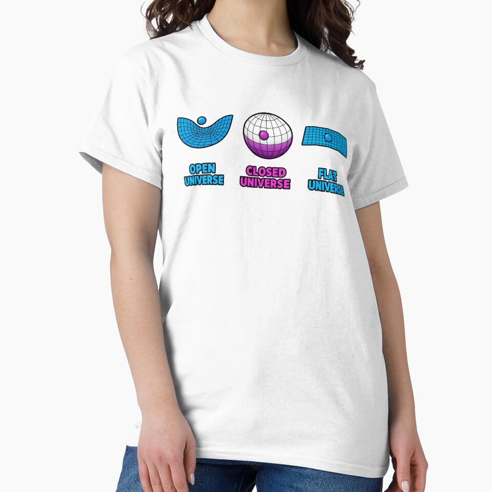 Open Closed and Flat Universe Physics Humor Design by TeeTimeTreasure