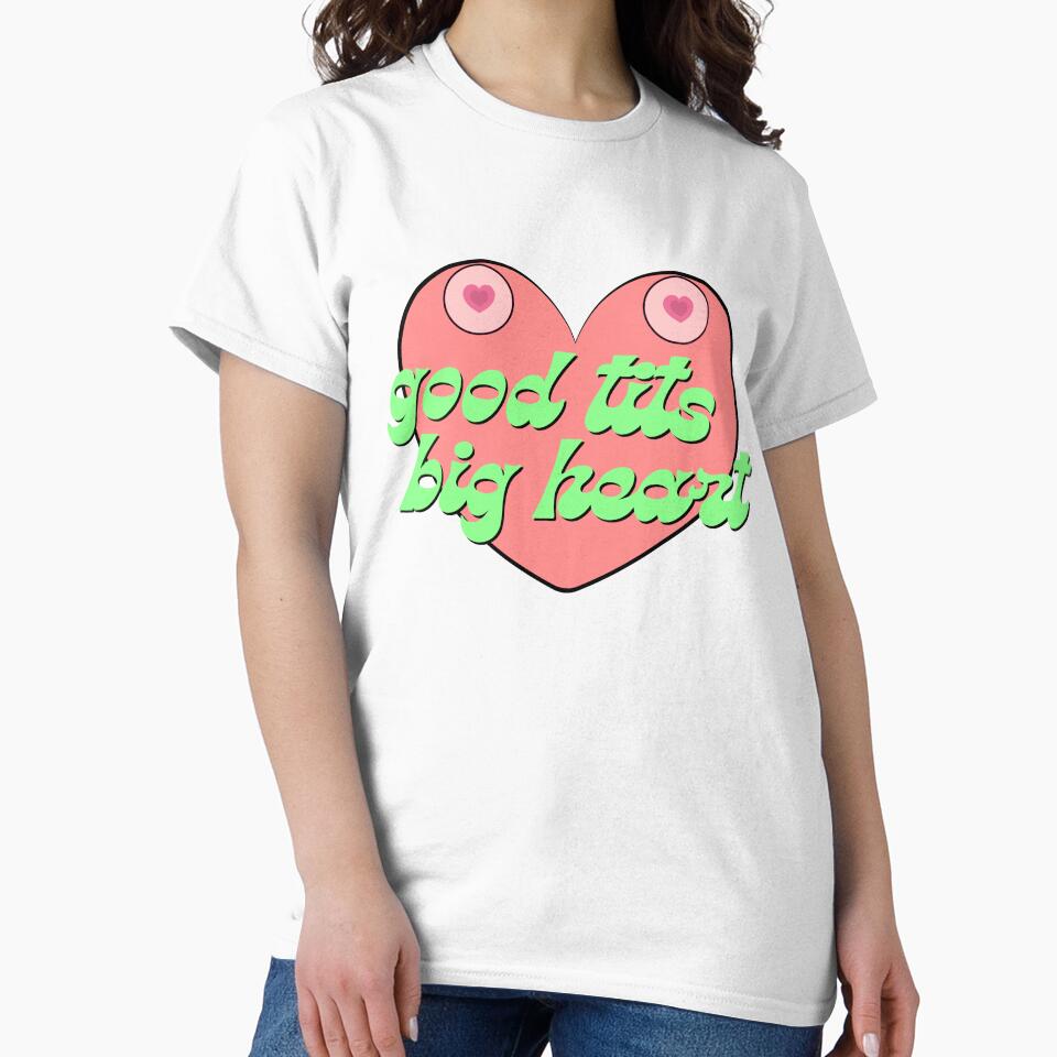 Good t*ts and a big heart by BettySpicer