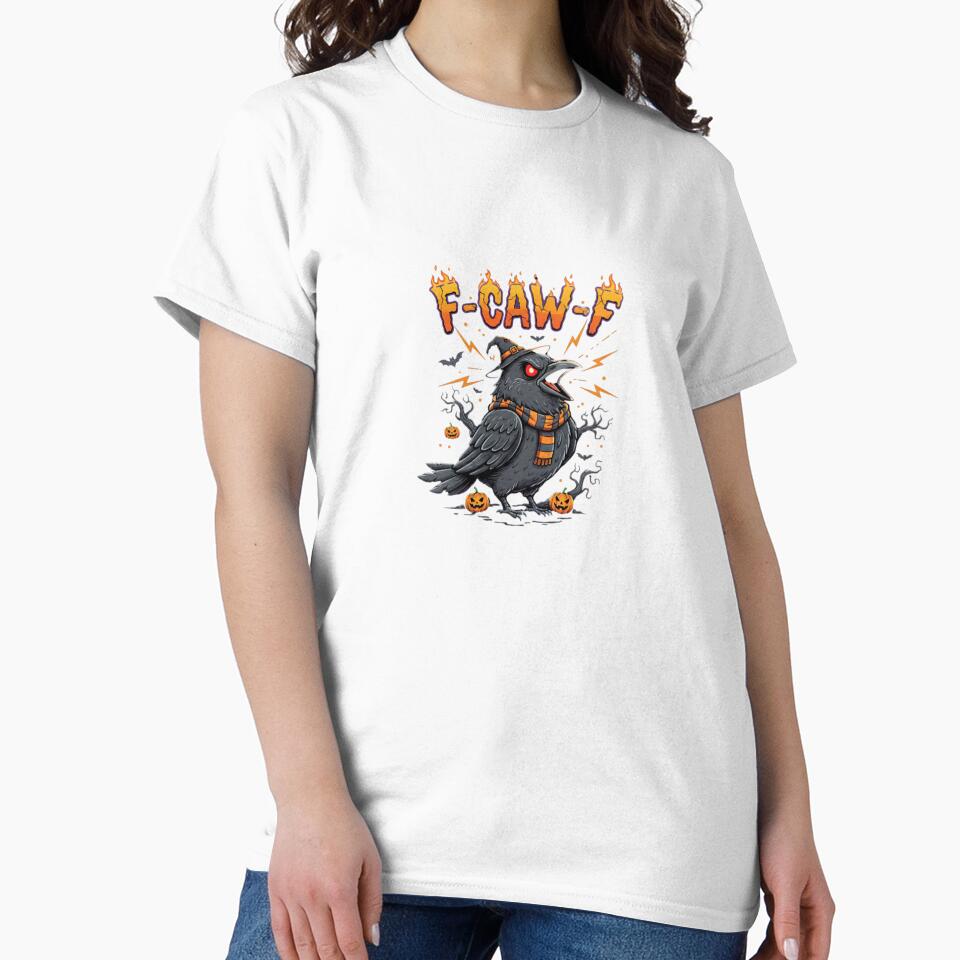 F-CAW-F Sarcastic Crow T-Shirt: The Ultimate Statement Tee for Sassy Souls by Clothesbest