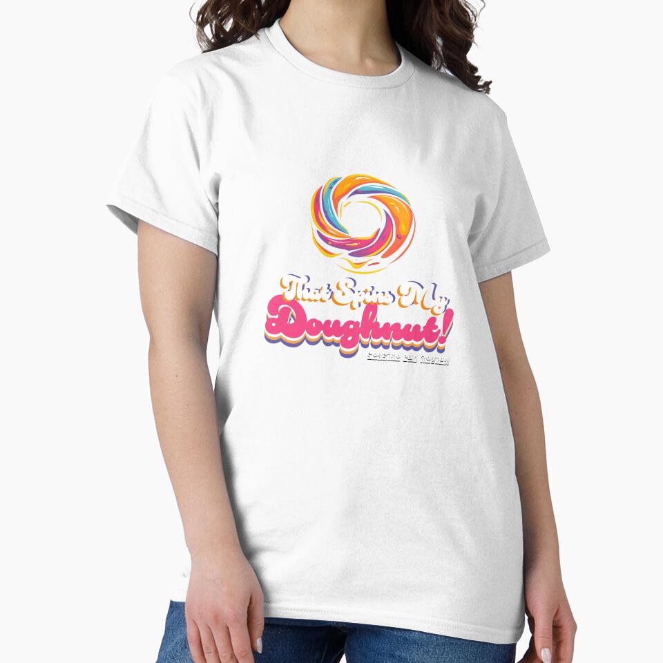 That Spins My Doughnut! by 8Ninety8