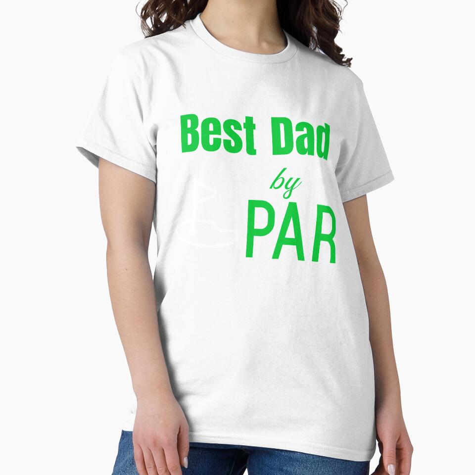 Best Dad by Par for Fathers Day, Best Dad by Par for Father by MildlyAmused