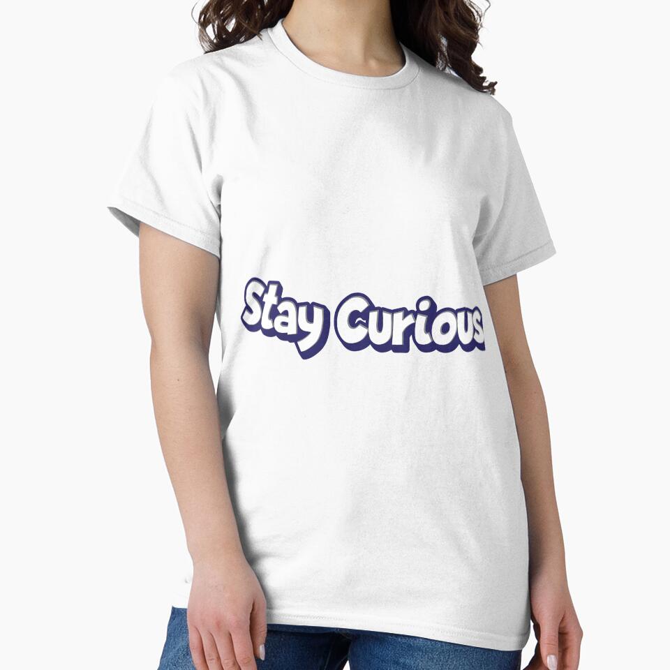 Stay Curious text Sicker by Sticktle