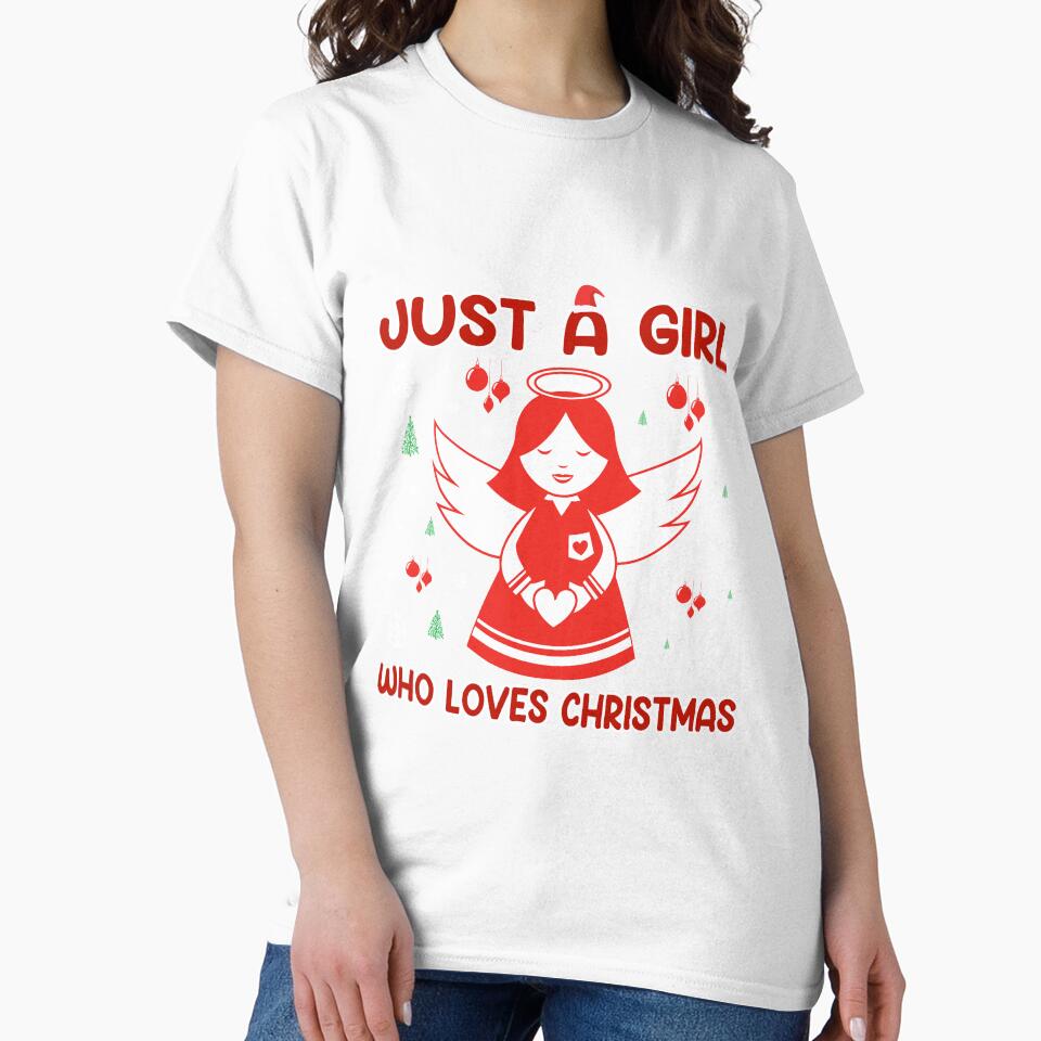 Just a Girl who loves Christmas, a Christmas gift for girls by Sunnyhova