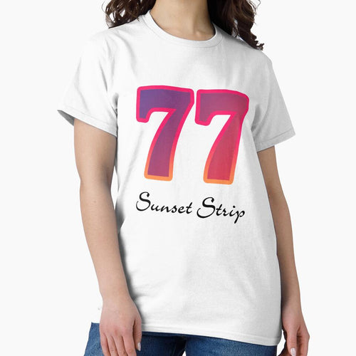 77 Sunset Strip Pink Gradient T-Shirt – Bold Typography California – Y2K Aesthetic Women – Retro Pink Fashion Gift by VG FASHION DESIGNS