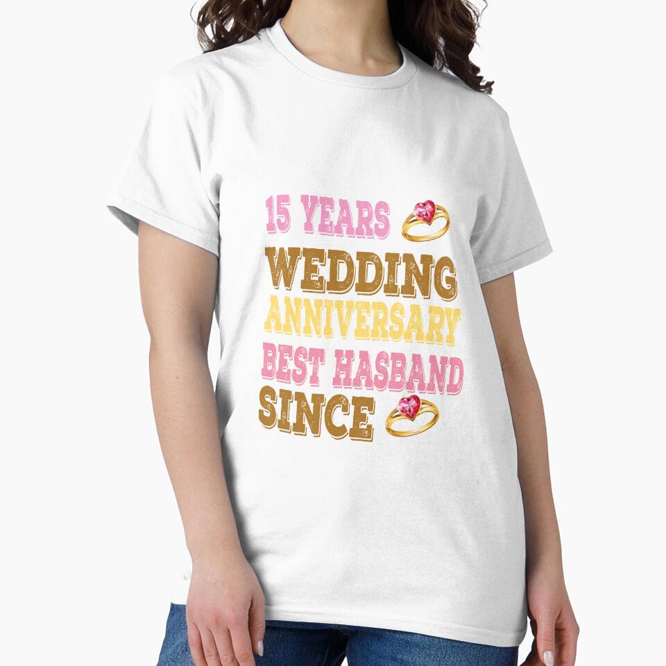 15 years anniversary best husband since by smartness-shop