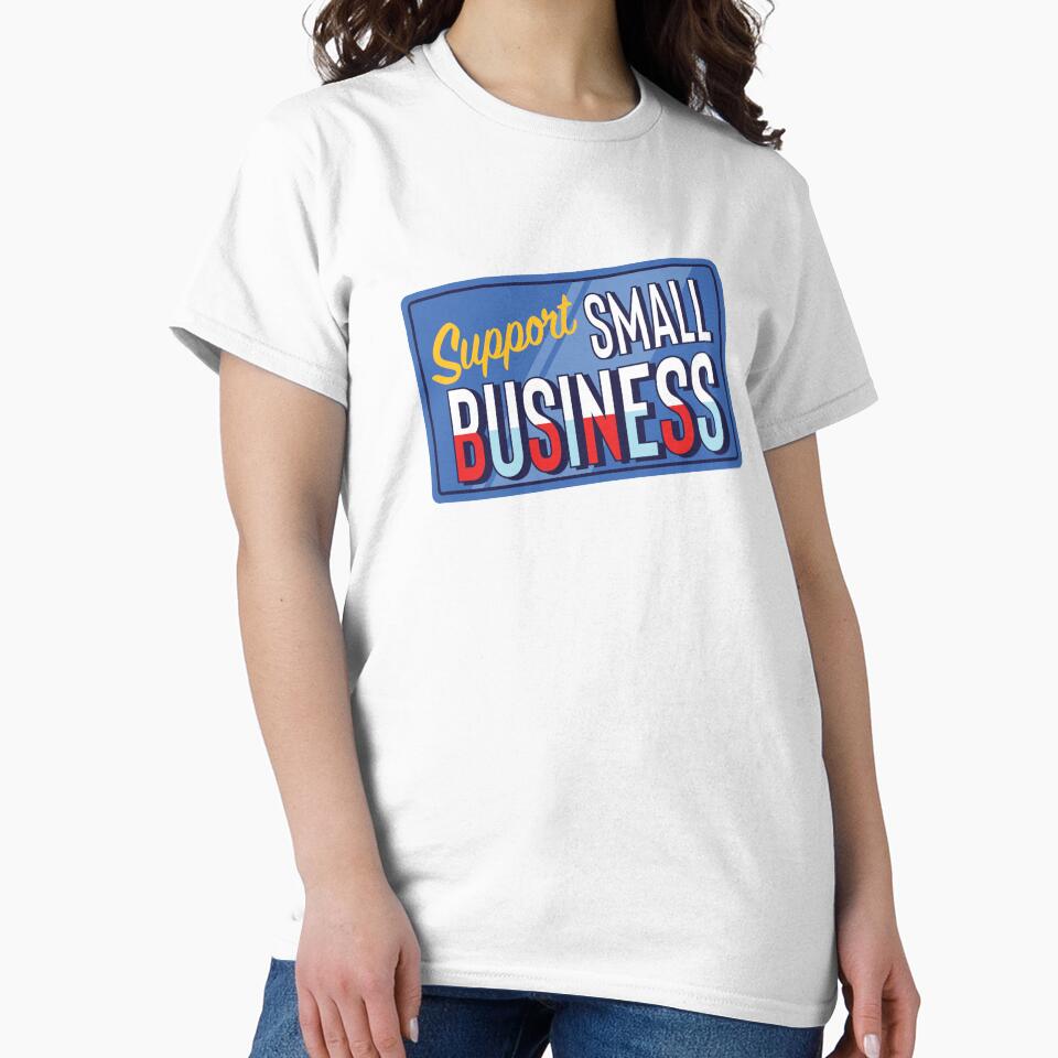Support Small Business Owners by So Witcasm ?